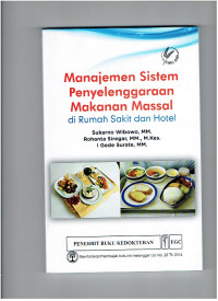 Image of Manajemen sistem penyelenggaraan makanan massal : hotel dan rumah sakit