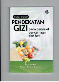 Image of Buku pintar pendekatan gizi pada penyakit pencernaan dan hati