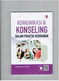 Image of Komunikasi dan konseling dalam praktik kebidanan