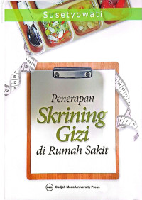 Image of Penerapan Skrining Gizi di Rumah Sakit