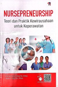 Image of Nursepreneurship : Teori dan Praktik Kewirausahaan untuk Kewirausahaan
