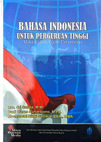 Image of Bahasa Indonesia Untuk Perguruan Tinggi (Mata Kuliah Wajiib Universitas)