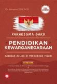 Image of PARADIGMA BARU PENDIDIKAN KEWARGANEGARAAN PANDUAN KULIAH DI PERGURUAN TINGGI