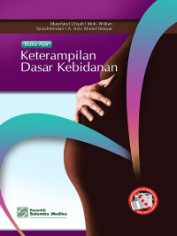 Image of BUKU AJAR : KETERAMPILAN DASAR KEBIDANAN